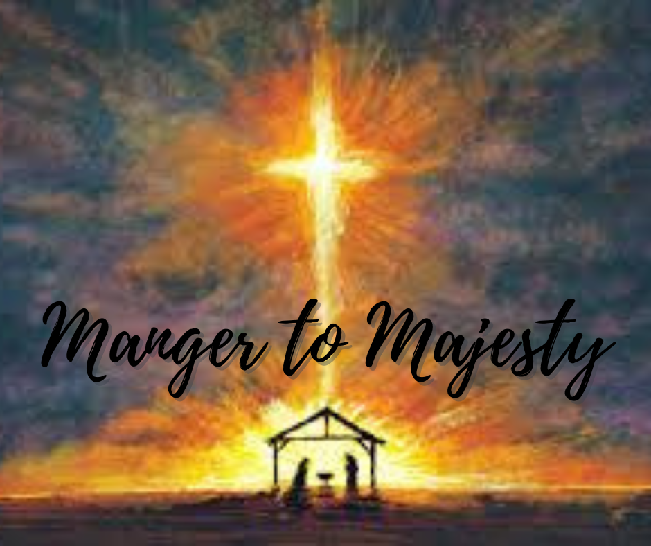 Advent from Manger to Majesty II