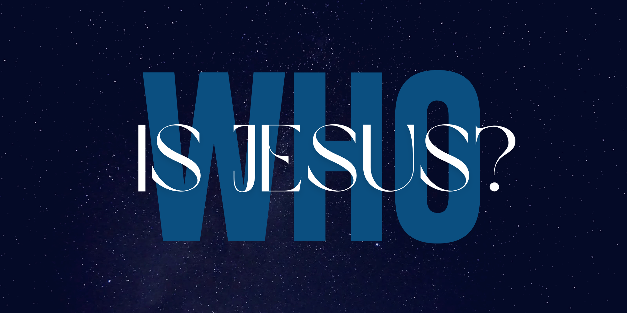 Who Is Jesus Wk IV